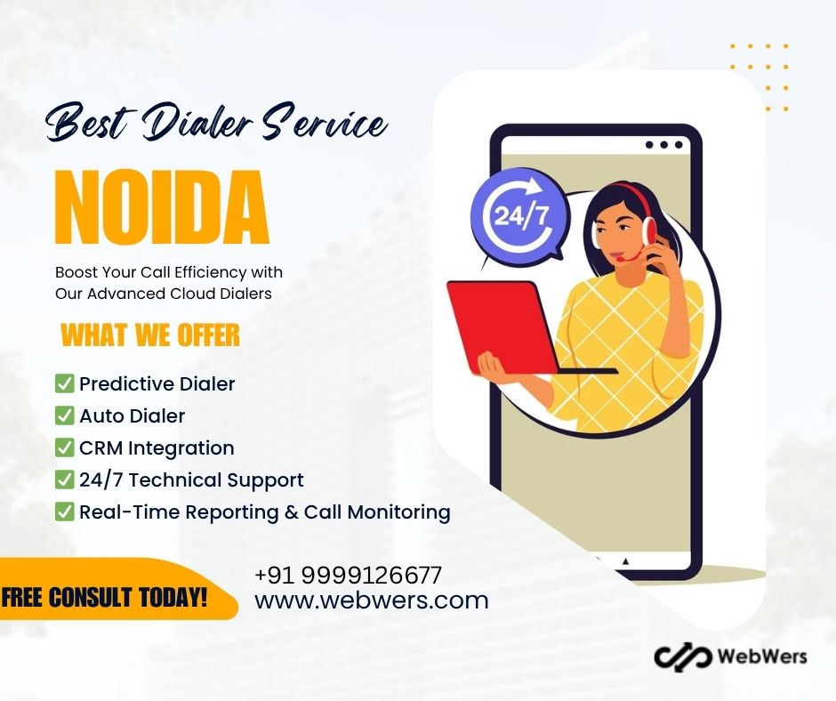 The Best Dialer Services for Businesses in Noida, India